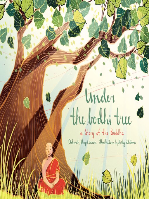 Title details for Under the Bodhi Tree by Deborah Hopkinson - Available